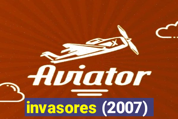 invasores (2007)